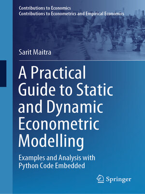 cover image of A Practical Guide to Static and Dynamic Econometric Modelling
